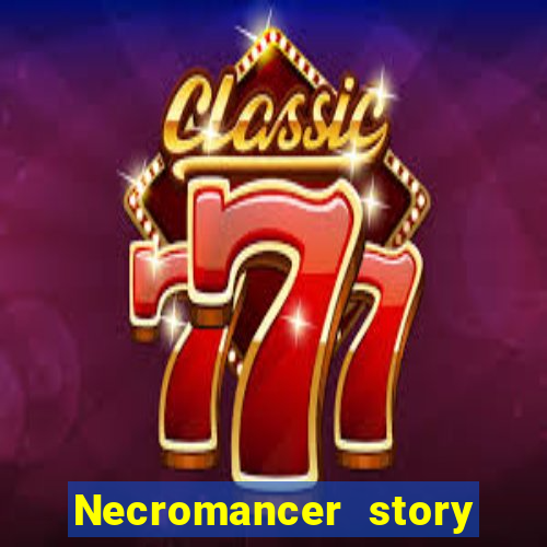 Necromancer story mod apk (unlimited skill points and gems)